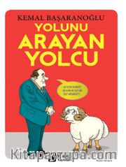 Yolunu Arayan Yolcu