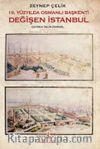19. Yüzyılda Osmanlı Başkenti & Değişen İstanbul