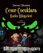 Cesur Çocuklara Korku Hikayeleri