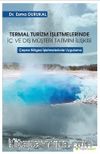 Termal Turizm İşletmelerinde İç ve Dış Müşteri Tatmini İlişkisi