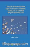 Üretim İşletmelerinin Lojistik Faaliyetlerinde Süreçsel Etkinliğin Başarı Dinamikleri