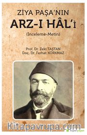 Ziya Paşa’nın Arz-ı Hal’i (İnceleme-Metin)