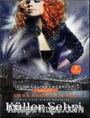 Küller Şehri <br /> Ölümcül Oyuncaklar 2. Kitap
