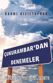 Çukurambar'dan Denemeler