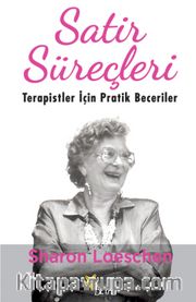 Satir Süreçleri <br /> Terapistler İçin Pratik Beceriler