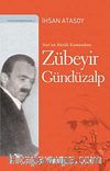 Nur'un Büyük Kumandanı: Zübeyir Gündüzalp