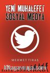Yeni Muhalefet Sosyal Medya