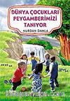 (İthal) Dünya Çocukları Peygamberimizi Tanıyor