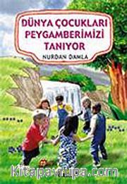 (İthal) Dünya Çocukları Peygamberimizi Tanıyor