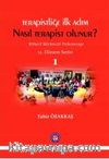 Terapistliğe İlk Adım Nasıl Terapist Olunur ? & Rölatif Bütüncül Psikoterapi 12. Dönem Serisi