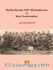 Berlin Dersim 1937-38 Konferansı ve Kürt Soykırımları