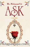 Hz. Muhammed'de Aşk