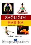 Sağlığım Harika & Tamamlayıcı Tıp Bilgileri