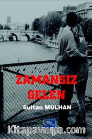 Zamansız Gelen