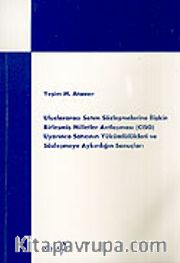 Uluslararası Satım Sözleşmelerine İlişkşin Birleşmiş Milletler Antlaşması (CISG) Uyarınca Satıcının Yükümlülükleri ve Sözleşmeye Aykırılığın Sonuçları