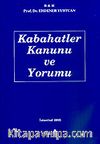 Kabahatler Kanunu ve Yorumu