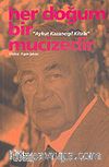 Aykut Kazancıgil Kitabı / Her Doğum Bir Mucizedir