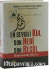 En Sevgili Kul Son Nebi Son Resul & Muhammedi Nurlar