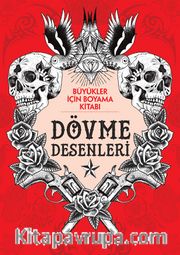 Büyükler İçin Boyama Kitabı - Dövme Desenleri