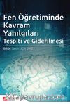 Fen Öğretiminde Kavram Yanılgıları Tespiti ve Giderilmesi