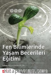 Fen Bilimlerinde Yaşam Becerileri Eğitimi