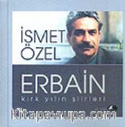 Erbain/Kırk Yılın Şiirleri (Ciltli)