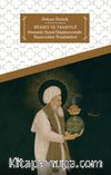 Siyaset ve Tasavvuf & Osmanlı Siyasi Düşüncesinde Tasavvufun Tezahürleri