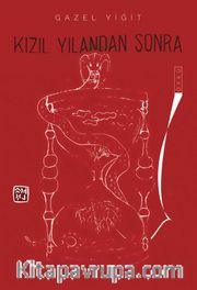 Kızıl Yılandan Sonra
