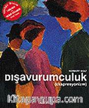 Dışavurumculuk (Ekspresyonizm)