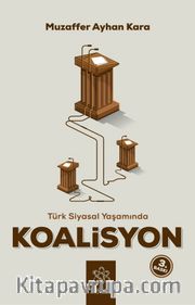 Türk Siyasal Yaşamında Koalisyon
