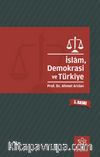 İslam, Demokrasi ve Türkiye