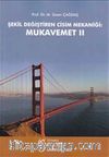 Şekil Değiştiren Cisim Mekaniği : Mukavemet II