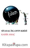 Siyasal İslam'ın Krizi