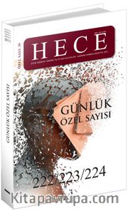 Sayı:222-223-224 Haziran-Temmuz-Ağustos 2015 Hece Aylık Edebiyat Dergisi (Günlük Özel Sayısı)