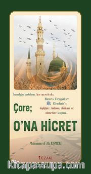 Çare; O'na Hicret (Renkli)