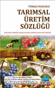 Türkçe-İngilizce Tarımsal Üretim Sözlüğü