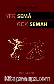 Yer Sema Gök Semah
