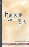 Halifelik Tarihine Giriş