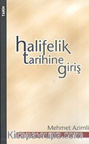 Halifelik Tarihine Giriş
