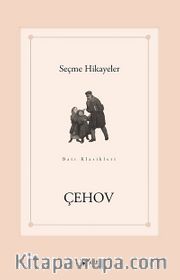 Seçme Hikayeler/Çehov
