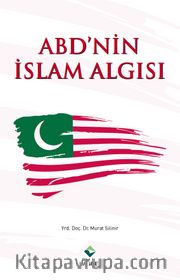 ABD'nin İslam Algısı
