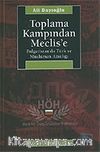 Toplama Kampından Meclis'e Bulgaristan'da Türk ve Müslüman Azınlığı