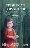 Ateşe Uçan Pervaneler & Devrimci Yolcu Kadınlar Anlatıyor