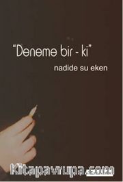 "Deneme Bir-ki"
