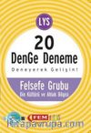 Simetrik LYS 20 Denge Deneme Felsefe Grubu - Din Kültürü ve Ahlak Bilgisi