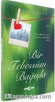 Bir Tebessüm Bağışla