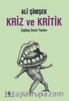 Kriz ve Kritik & Çağdaş Sanat Yazıları