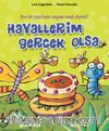 Hayallerim Gerçek Olsa