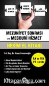 Mezuniyet Sonrası ve Mecburi Hizmet Hekim El kitabı