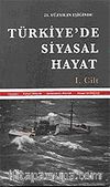 Türkiye'de Siyasal Hayat (2 Cilt Takım)